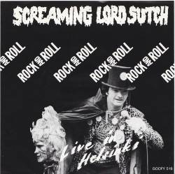 Lord Sutch And Heavy Friends : Rock and Roll (Live in Helsinki)